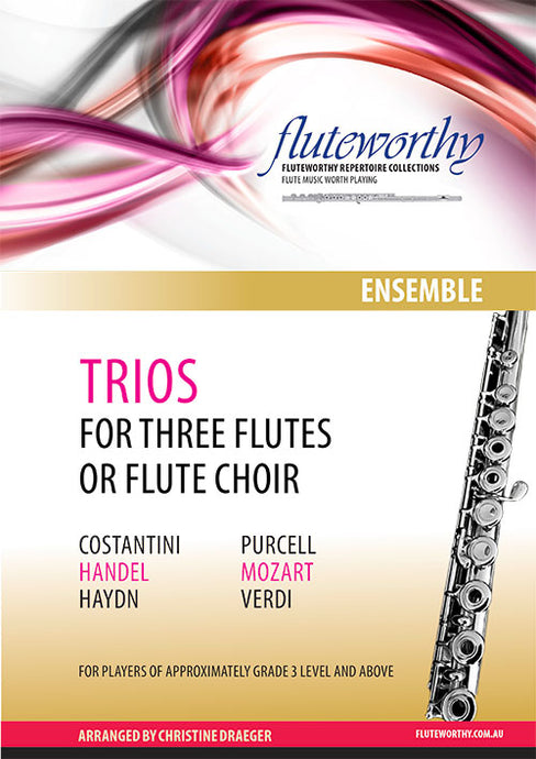 Trios for Three Flutes or Flute Choir